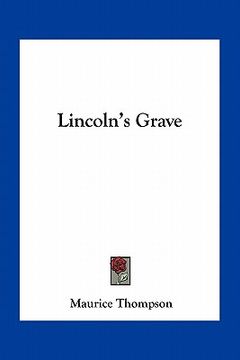 portada lincoln's grave (en Inglés)