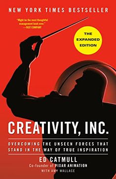 portada Creativity, Inc. (the Expanded Edition): Overcoming the Unseen Forces That Stand in the Way of True Inspiration (en Inglés)