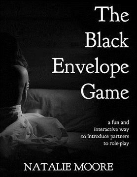 portada The Black Envelope Game: A Fun and Interactive Way to Introduce Partners to Role-Play (en Inglés)