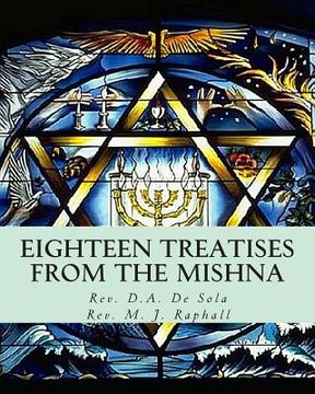 portada Eighteen Treatises from the Mishna (en Inglés)
