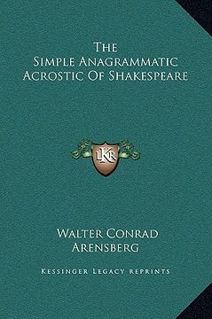 portada the simple anagrammatic acrostic of shakespeare (en Inglés)