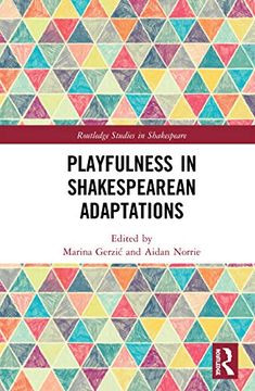 portada Playfulness in Shakespearean Adaptations (Routledge Studies in Shakespeare) (en Inglés)