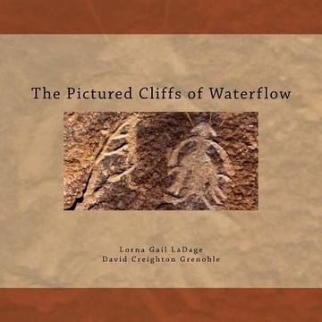 portada The Pictured Cliffs of Waterflow (en Inglés)
