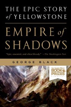 portada empire of shadows: the epic story of yellowstone (en Inglés)