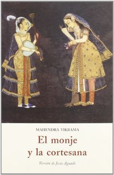portada El Monje y la Cortesana (in Spanish)