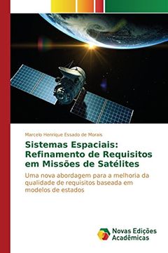 portada Sistemas Espaciais: Refinamento de Requisitos em Missões de Satélites