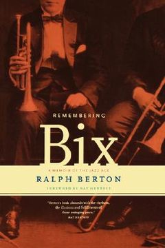 portada remembering bix: a memoir of the jazz age (in English)