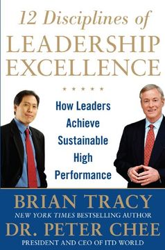 portada 12 Disciplines of Leadership Excellence: How Leaders Achieve Sustainable High Performance (in English)