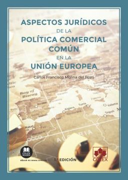 portada Aspectos Jurídicos de la Política Comercial Común en la Unión Europea: 1 (Monografía)