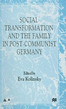 portada Social Transformation and the Family in Post-Communist Germany (Anglo-German Foundation) (en Inglés)