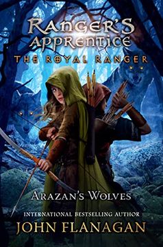 portada The Royal Ranger: Arazan's Wolves (Ranger's Apprentice: The Royal Ranger) (in English)