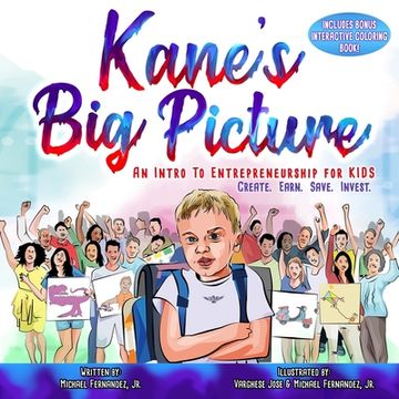 portada Kane's Big Picture: An Early Intro to Entrepreneurship for Kids (en Inglés)