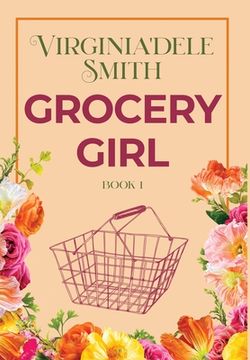 portada Book 1: Grocery Girl (en Inglés)