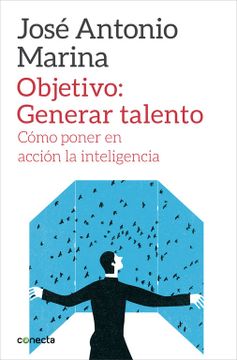 portada Objetivo: Generar Talento: Cómo Poner en Acción la Inteligencia (Spanish Edition) (in Spanish)