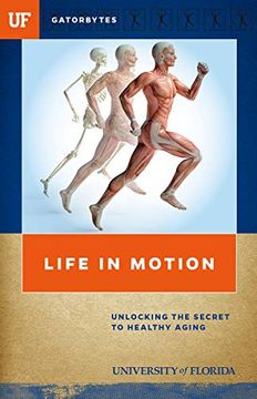 portada Life in Motion: Unlocking the Secret to Healthy Aging (in English)
