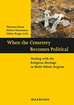 portada When the Cemetery Becomes Political (en Inglés)