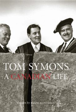 portada Tom Symons: A Canadian Life (in English)