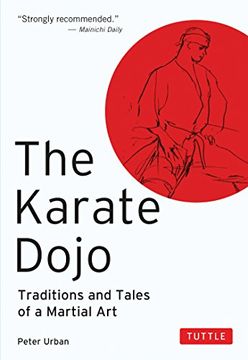 portada The Karate Dojo: Traditions and Tales of a Martial art (en Inglés)