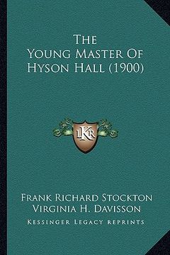 portada the young master of hyson hall (1900) (en Inglés)