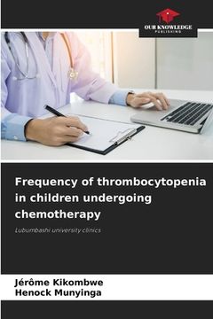 portada Frequency of thrombocytopenia in children undergoing chemotherapy