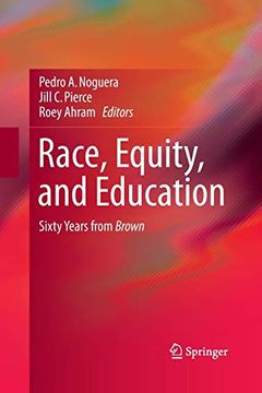 portada Race, Equity, and Education: Sixty Years from Brown (en Inglés)
