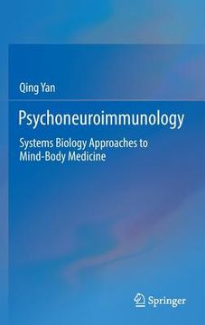 portada Psychoneuroimmunology: Systems Biology Approaches to Mind-Body Medicine