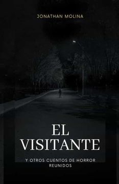 portada El visitante y otros cuentos de horror reunidos (in Spanish)