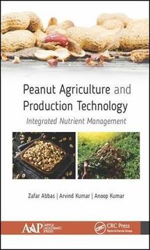 portada Peanut Agriculture and Production Technology: Integrated Nutrient Management (en Inglés)