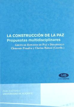 portada La Construcción de la Paz: Promesas Multidisciplinares (Monografías) (in Spanish)