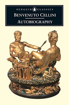 portada The Autobiography of Benvenuto Cellini (Penguin Classics) (en Inglés)