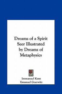 portada dreams of a spirit seer illustrated by dreams of metaphysics (en Inglés)