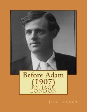 portada Before Adam (1907) (en Inglés)