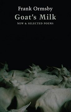portada Goat's Milk: New & Selected Poems (in English)