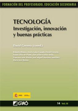 portada Tecnología. Investigación, Innovación y Buenas Prácticas: 143 (Formacion Profesorado-E. Secun. ) (in Spanish)