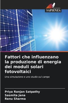 portada Fattori che influenzano la produzione di energia dei moduli solari fotovoltaici (en Italiano)