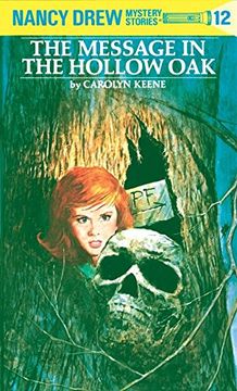 portada Nancy Drew 12: The Message in the Hollow oak (Nancy Drew Mysteries s. ) (in English)