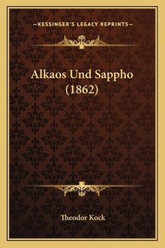 portada Alkaos Und Sappho (1862) (in German)