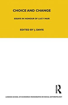 portada Choice and Change (Lse Monographs on Social Anthropology) (en Inglés)