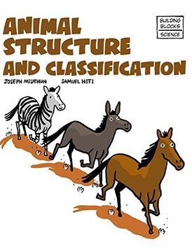 portada Animal Structure and Classification (Building Blocks of Life Science 2/Hardcover) (en Inglés)