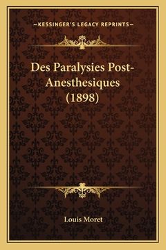 portada Des Paralysies Post-Anesthesiques (1898) (en Francés)