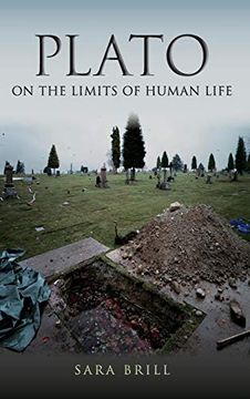 portada Plato on the Limits of Human Life (Studies in Continental Thought) 