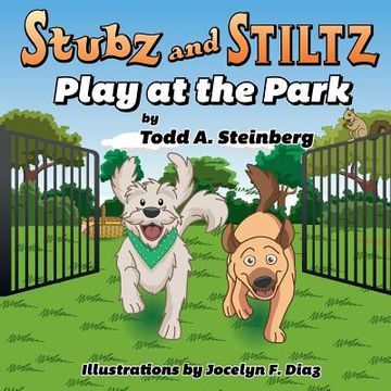 portada Stubz and Stiltz Play at the Park (en Inglés)