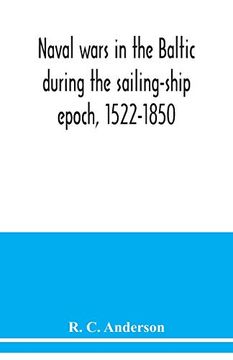 portada Naval wars in the Baltic during the sailing-ship epoch, 1522-1850 (en Inglés)