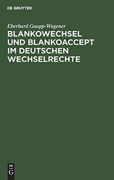 portada Blankowechsel und Blankoaccept im Deutschen Wechselrechte (en Alemán)