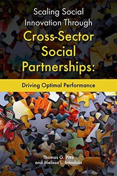 portada Scaling Social Innovation Through Cross-Sector Social Partnerships: Driving Optimal Performance (en Inglés)