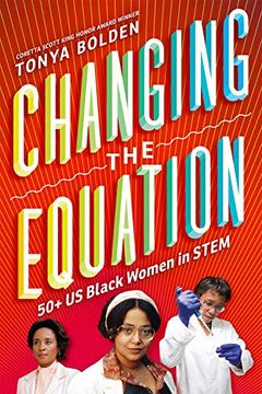 portada Changing the Equation: 50+ us Black Women in Stem (in English)