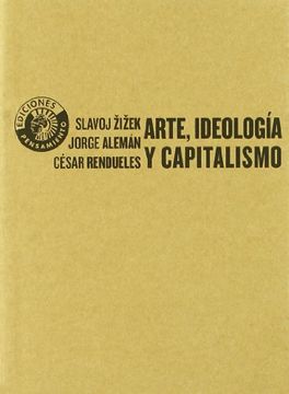 portada Arte, Ideología y Capitalismo (in Spanish)