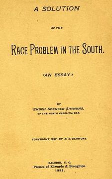 portada A Solution Of The Race Problem In The South (en Inglés)