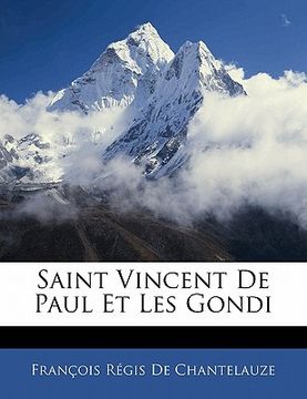 portada Saint Vincent de Paul Et Les Gondi (en Francés)