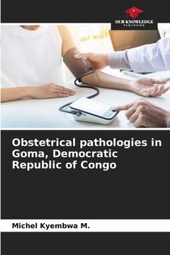 portada Obstetrical pathologies in Goma, Democratic Republic of Congo (in English)